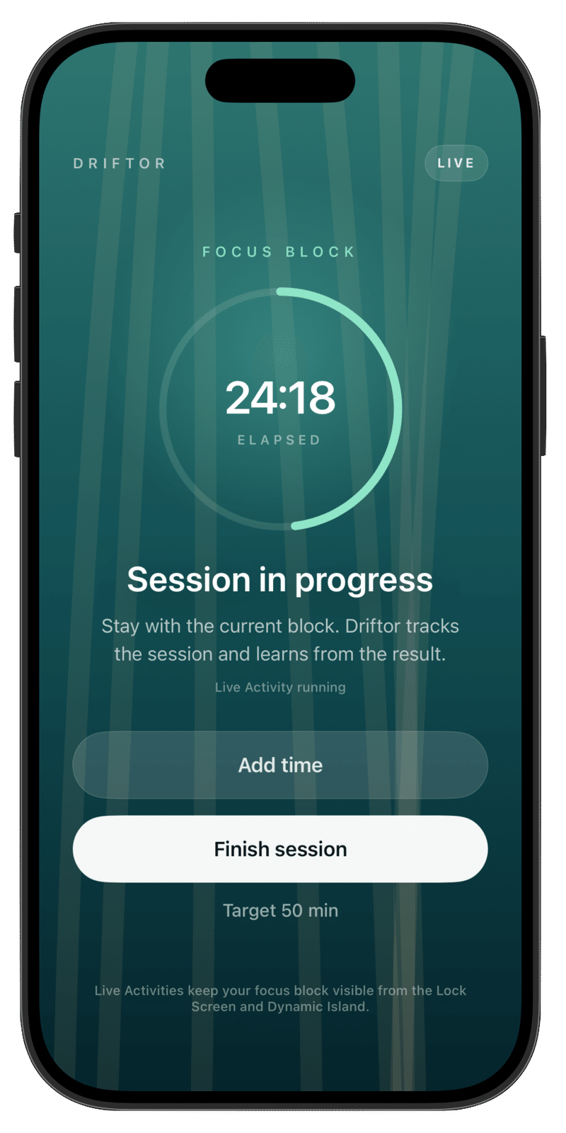 Driftor live focus session showing elapsed time, add-time controls, and a 50-minute target